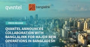 Qvantel Unveils Development and Support Centre with Banglalink